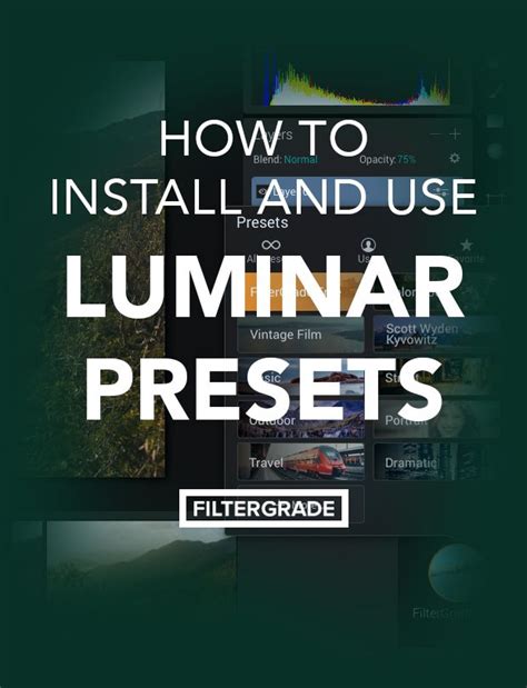 How To Install And Use Luminar Presets For Photo Editing FilterGrade