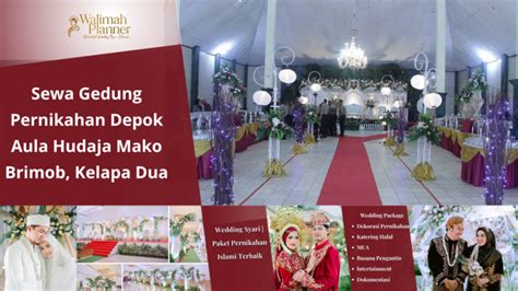 Sewa Gedung Pernikahan Depok Aula Hudaja Mako Brimob Kelapa Dua