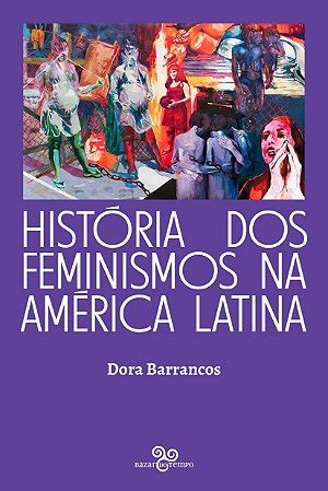 HISTÓRIA DOS FEMINISMOS NA AMÉRICA LATINA MASP Loja