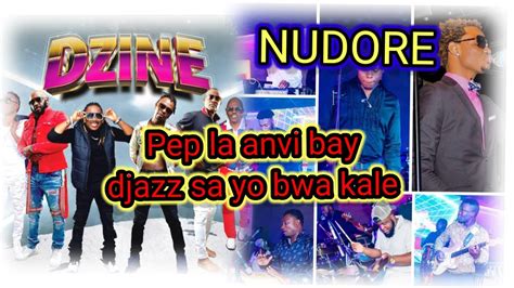 Kisa Nou Panse De Chante D Zine Ak Chante Nudore Yo Eske Nap Bay Neg