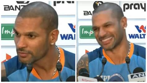 Can T Do Old Start Shikhar Dhawan Gives Savage Response To Reporter S