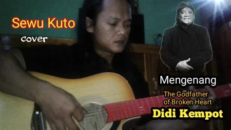 Didi Kempot Sewu Kuto Cover Gitar Akustik Youtube