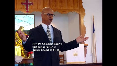 Rev Dr Chauncey Nealey S First Sunday As Pastor Tinney Chapel