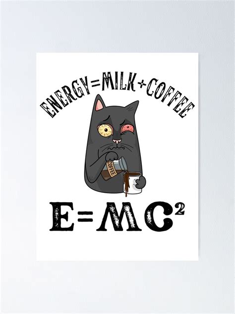 Emc2 Funny Physics Joke For Cat And Coffee Lovers Who Love Science