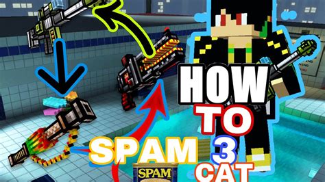 How To Cat Spam In Pixel Gun D Youtube