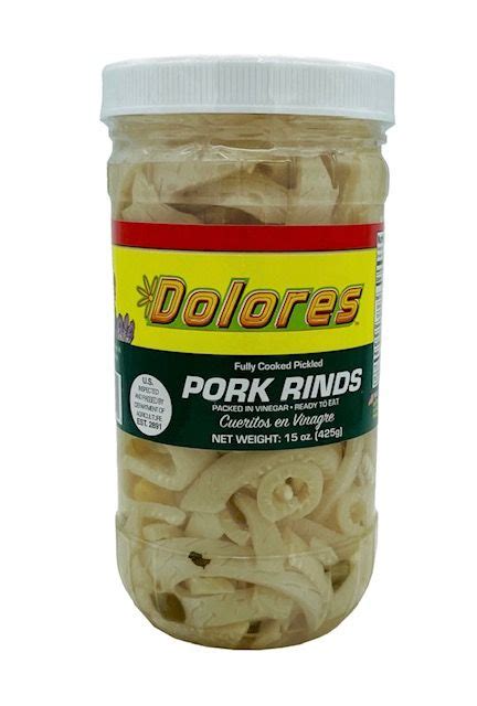 Dolores Canning Pickled Pork Rinds Cueritos