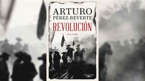 Gu A De Lectura Revoluci N De Arturo P Rez Reverte Jaime Panqueva