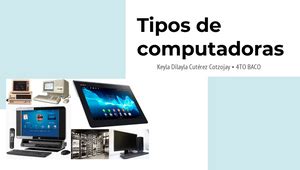 Tipos De Computadoras By Keyla Cut Rez On Prezi Design