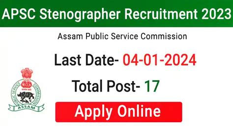 Apsc Stenographer Recruitment Apply Online For Post