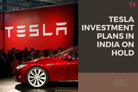 Tesla S Investment Plans In India Are On Hold The Enterprise World