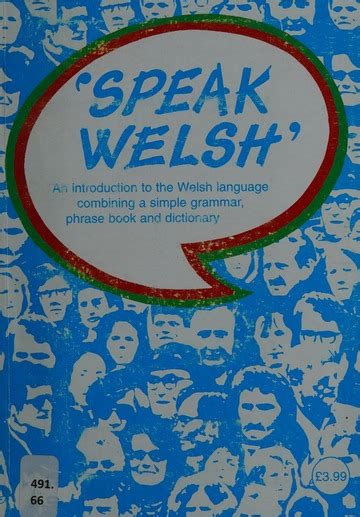 Speak Welsh An Introduction To The Welsh Language Combining A