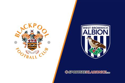 Blackpool Vs West Brom Tipovi Saveti I Kvote 18 04 2023 20 45