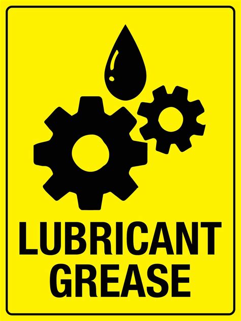 Lubricant Grease Sign New Signs