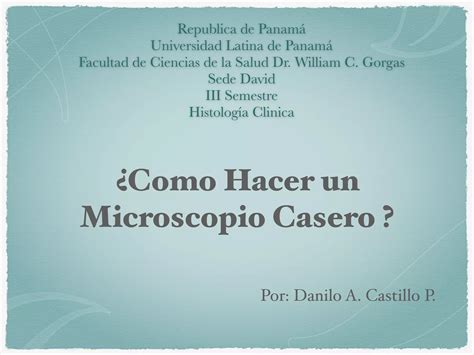 Como Hacer Un Microscopio Corregido Ppt