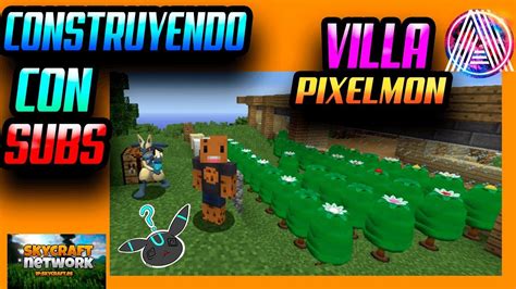 Construyendo Misiones Y Crianza PIXELMON SKYCRAFT ES MINECRAFT