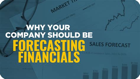 Why Your Company Should Forecast Financials