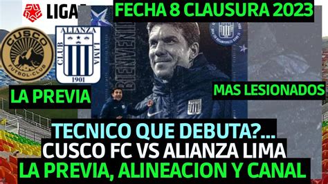 CUSCO VS ALIANZA LIMA LIGA 1 2023 PREVIA CUSCO FC VS ALIANZA LIMA