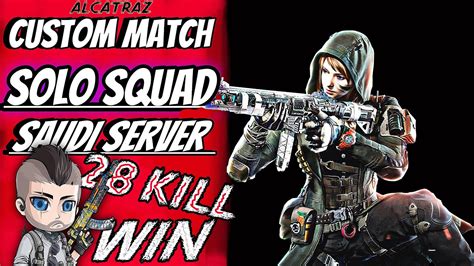 Custom Match Alcatraz Solo Squad 28 Kill Win YouTube