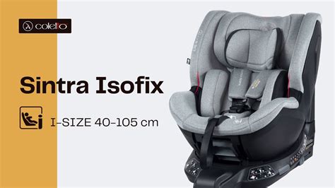 Sintra Isofix I Size Prezentacja I Instrukcja Obs Ugi Coletto Youtube