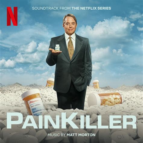 Soundtrack Album For Netflixs Painkiller Released Film Music Reporter