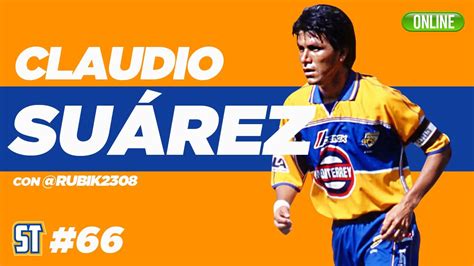 Claudio Suárez Solo Tigres 66 El emperador de la U de Nuevo León