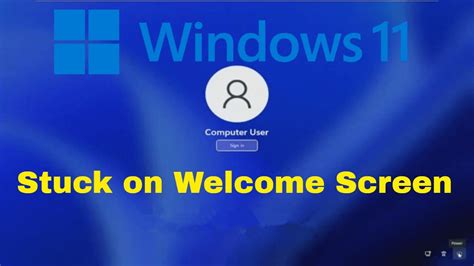 How To Fix Windows 11 Stuck On Welcome Screen