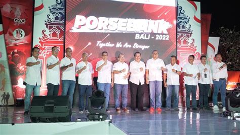 PORSEBANK Bali 2022 Mampu Tumbuhkan Optimisme Bali Pulih Lebih Cepat