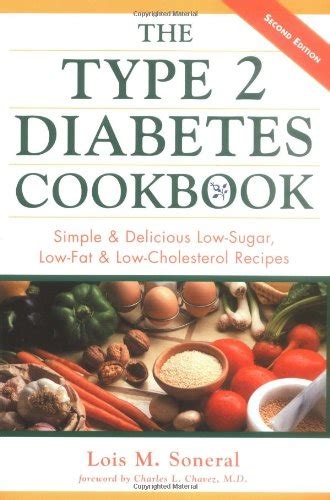 The Type 2 Diabetes Cookbook Simple And Delicious Low Sugar Low Fat