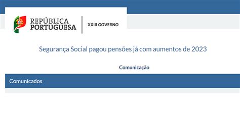 Comunicado Seguran A Social Pagou Pens Es J Aumentos De O