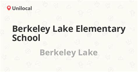 Berkeley Lake Elementary School – Berkeley Lake, 4300 S Berkeley Lake Rd… (1 review, address and ...