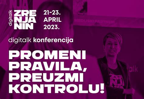 Digitalk Konferencija Pod Sloganom Promeni Pravila Preuzmi Kontrolu