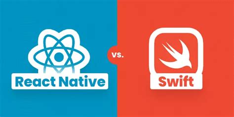 React Native Vs Swift A Detailed Comparison