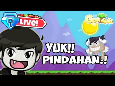 MARI KITA PINDAHAN HARI INI JUGA GROWTOPIA INDONESIA YouTube