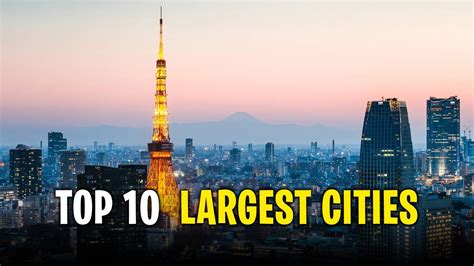 Top Largest Cities In The World Youtube