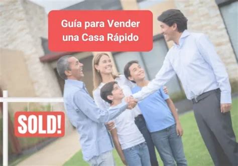 C Mo Vender Una Casa R Pido Gu A Completa Para Una Venta R Pida Y Efectiva