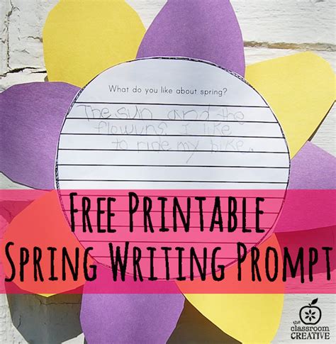 Spring Flower Writing Prompt Perfect For The Bulletin Board Your Classroom Door Walls Or Even