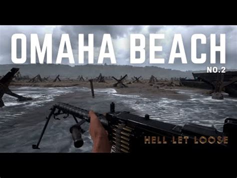 Hell Let Loose Omaha Beach No Allies Take The Beach Ww Battle