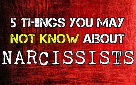 Things You May Not Know About Narcissists Hubpages