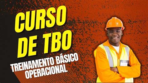 Curso De Tbo Treinamento B Sico Operacional Youtube