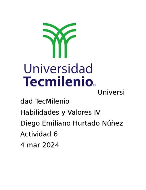 Actividad Habilidades Y Valores Universi Dad Tecmilenio Habilidades