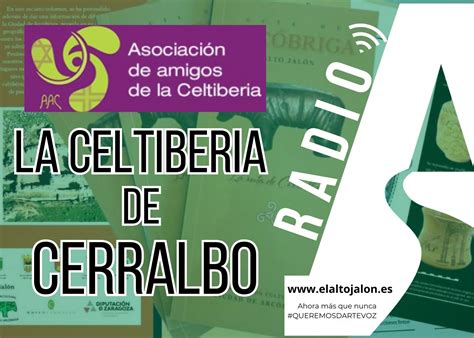 Vuelve La Celtiberia De Cerralbo A Alto Jal N Radio Con Muchas Novedades