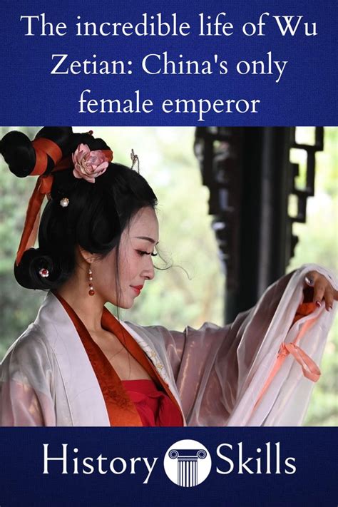 The Remarkable Reign Of Wu Zetian China S Female Emperor