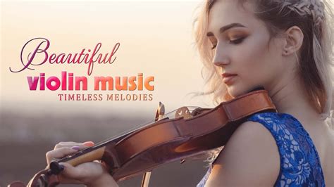 Top 50 Most Beautiful Violin Love Songs For Stress Relief Best Romantic Violin Instrumental