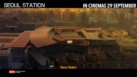 Seoul Station Official Trailer In Cinemas 29 Sep 2016 Youtube