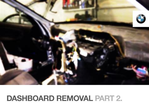 Diy Bmw E36 Dashboard Removal Part 2 In Hd Youtube