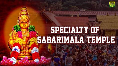 Live Sabarimala Yatra To Lord Ayyappa Sannidhanam Specialty Of