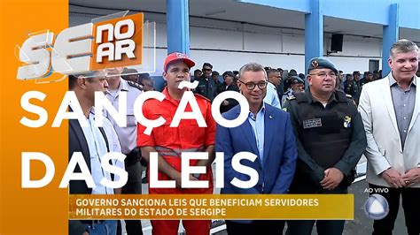 Governo Sanciona Leis Que Beneficiam Servidores Militares Do Estado De