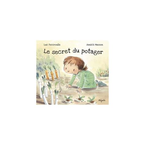 Le Secret Du Potager