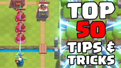 Top 50 Tips And Tricks In Clash Royale Ultimate Clash Royale Pro Guide Youtube