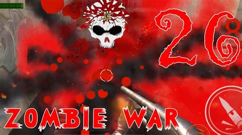 Zombie War The Last Survivor Gaming Android Ios Part